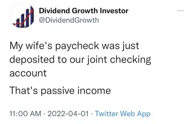Wife's Paycheck Is Passive Income